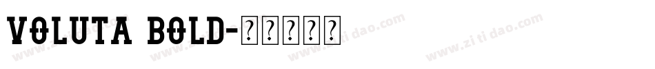 Voluta Bold字体转换